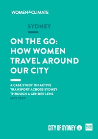 On the Go How women get around our city