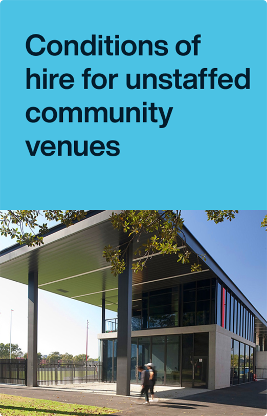 Conditions of hire for unstaffed community venues
