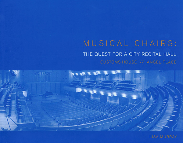 Musical Chairs: the quest for a City Recital Hall