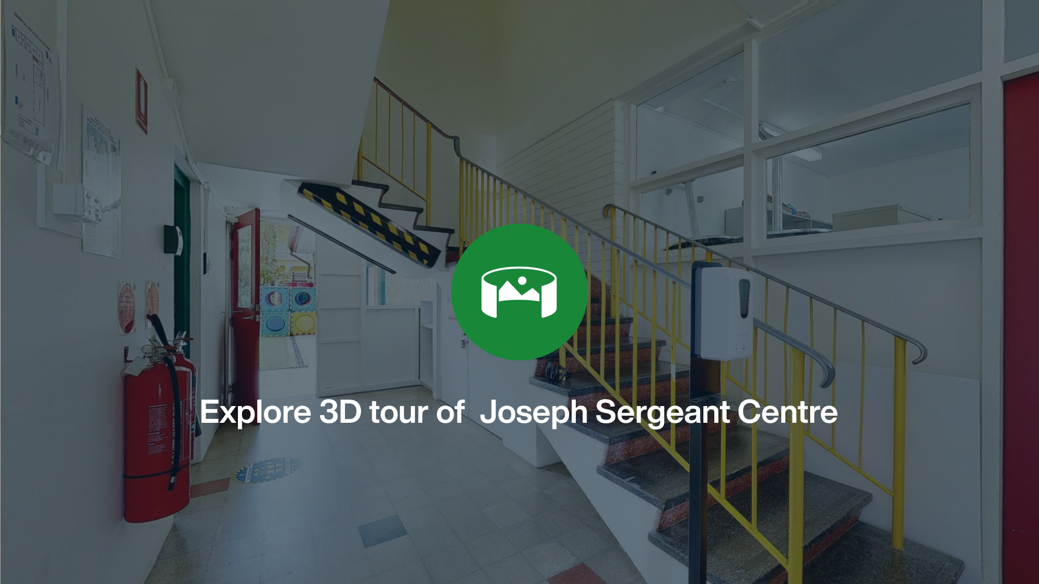 An interior image of a stair case overlayed with a green icon and the words Explore 3D tour of Joseph Sergeant Centre. 