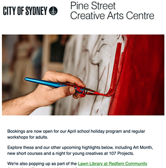 Pine Street Creative Arts Centre newsletter example