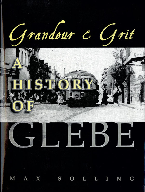 Grandeur and Grit: A History of Glebe