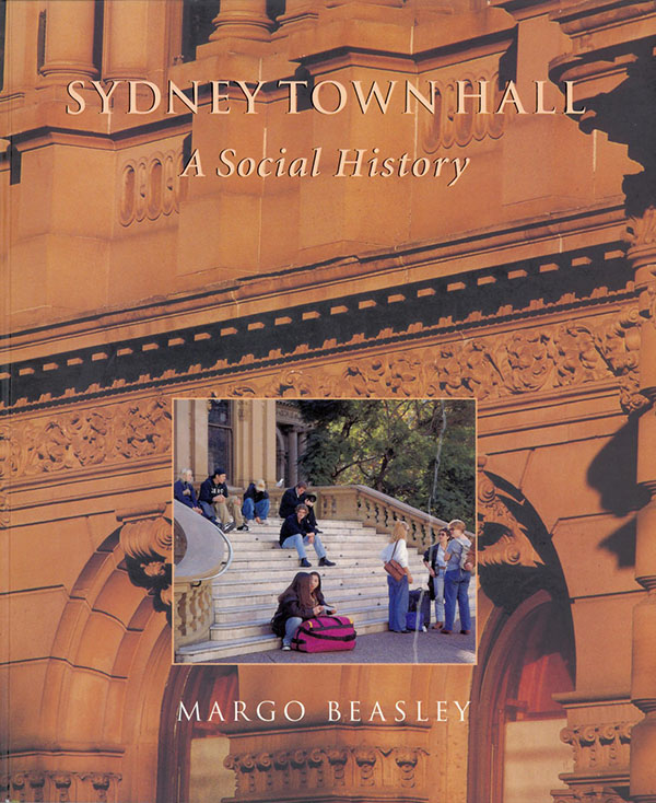 Sydney Town Hall: A Social History