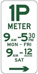 A parking sign indicating that this area is one-hour metered parking between 9:30am to 5:30pm on Monday to Friday, and between 9am to 12 noon on Saturday.