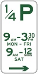 A parking sign indicating that this area is quarter-hour parking between 9:30am to 3:30pm on Monday to Friday, and between 9am to 12 noon on Saturday.